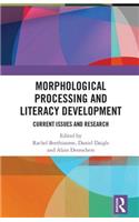 Morphological Processing and Literacy Development