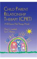 Child Parent Relationship Therapy (CPRT)