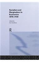 Socialism & Marginalism in Economics 1870 - 1930