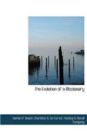 The Evolution of a Missionary