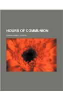 Hours of Communion
