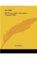 Az 1848: XX Torvenyczikk A Tortenelem Vilaganal (1903)
