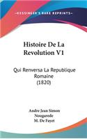 Histoire de La Revolution V1