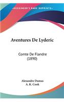 Aventures De Lyderic: Comte De Flandre (1890)