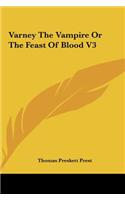 Varney the Vampire or the Feast of Blood V3