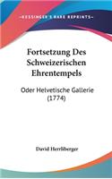Fortsetzung Des Schweizerischen Ehrentempels