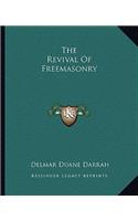 The Revival Of Freemasonry