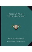 Alchemy as an Experimental Art