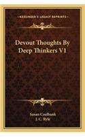 Devout Thoughts by Deep Thinkers V1
