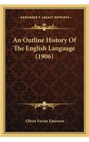 An Outline History Of The English Language (1906)