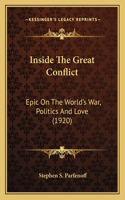Inside the Great Conflict