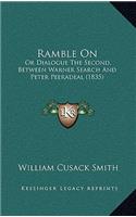Ramble on