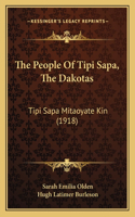 The People Of Tipi Sapa, The Dakotas