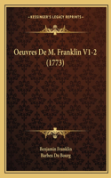 Oeuvres De M. Franklin V1-2 (1773)
