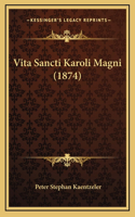 Vita Sancti Karoli Magni (1874)