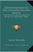 Denkwurdigkeiten Der Osterreichischen Zensur