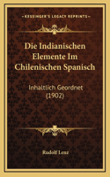 Die Indianischen Elemente Im Chilenischen Spanisch