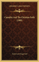 Causality And The Christian Faith (1909)