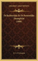 De Rechterzijde En De Persoonlijke Dienstplicht (1890)