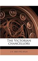 The Victorian chancellors