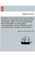 Narrative of a Journey from Lima to Para, Across the Andes and Down the Amazon