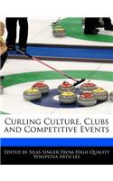Curling Culture, Clubs and Competitive Events