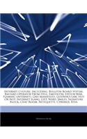 Articles on Internet Culture, Including: Bulletin Board System, Bastard Operator from Hell, Emoticon, Editor War, Flaming (Internet), Gnu Manifesto, G