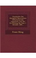 Geschichte Des Königlich Bayerischen Infanterie-Leib-Regiments Von Der Errichtung Bis Zum 1. Oktober 1891...