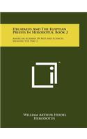 Hecataeus And The Egyptian Priests In Herodotus, Book 2