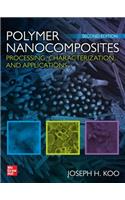 Polymer Nanocomposites: Processing, Characterization, and Applications, Second Edition