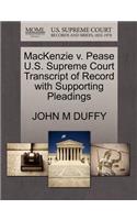 MacKenzie V. Pease U.S. Supreme Court Transcript of Record with Supporting Pleadings