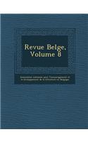 Revue Belge, Volume 8