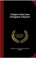A Digest of the Laws of England, Volume 5