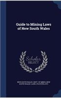Guide to Mining Laws of New South Wales