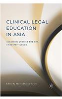 Clinical Legal Education in Asia