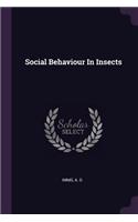 Social Behaviour In Insects