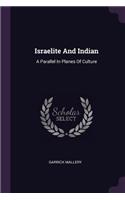 Israelite And Indian