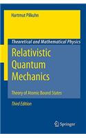 Relativistic Quantum Mechanics