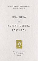 guía de supervivencia pastoral Softcover A Pastor's Survival Guide