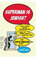 Superman Is Jewish?