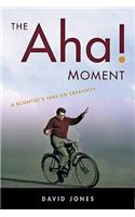 The Aha! Moment