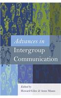 Advances in Intergroup Communication