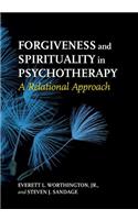 Forgiveness and Spirituality in Psychotherapy: A Relational Approach