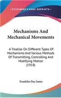 Mechanisms And Mechanical Movements