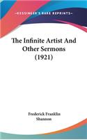 The Infinite Artist And Other Sermons (1921)