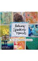 Ordinary Sparkling Moments