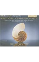 Emotional Chaos to Clarity