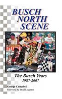 Busch North Scene - The Busch Years