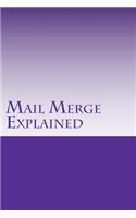 Mail Merge Explained