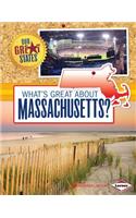 What's Great about Massachusetts?